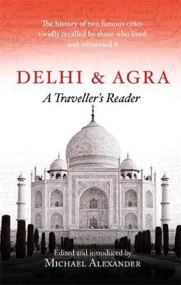 Traveller'S Companion: Delhi & Agra /P - BookMarket