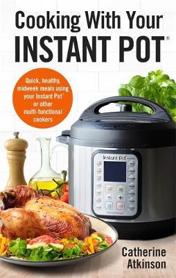 Cooking With Your Instant Pot /P - BookMarket