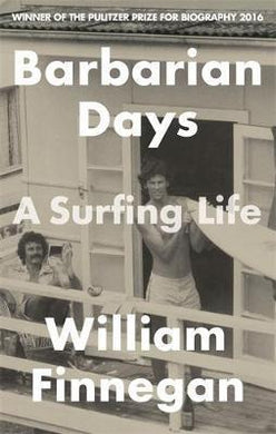 Barbarian Days : A Surfing Life - BookMarket
