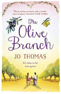 The Olive Branch : A gorgeous summer romance set in Italy