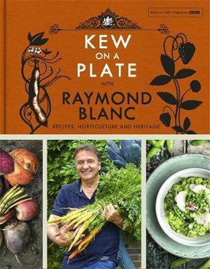 Kew On A Plate With Raymond Blanc /H - BookMarket