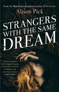 Strangers With Same Dream