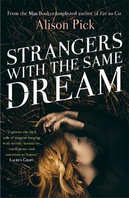 Strangers With Same Dream