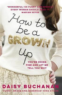 How to Be a Grown-Up - BookMarket