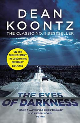 The Eyes of Darkness : A gripping suspense thriller that predicted a global danger.