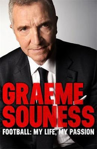 Graeme Souness - Football: My Life, My Passion - BookMarket