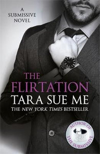 The Flirtation: Submissive 9 - BookMarket
