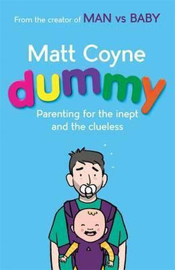 Dummy : Parenting for Inept and the Clueless - BookMarket