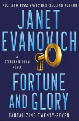 Fortune and Glory : The No.1 New York Times bestseller!