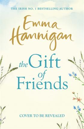 The Gift of Friends : The perfect feel-good and heartwarming story to curl up with this winter