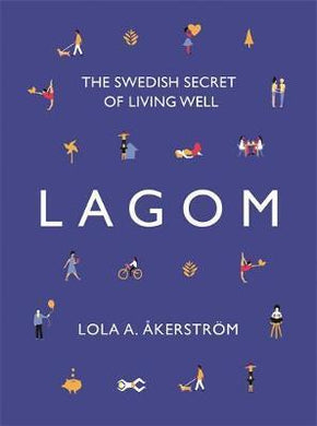 Lagom: Swedish Art Of Living Well /H - BookMarket