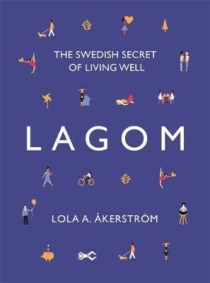 Lagom: Swedish Art Of Living Well /H - BookMarket