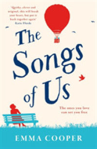 The Songs of Us : the heartbreaking page-turner that will make you laugh out loud - BookMarket