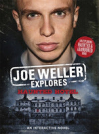 Joe Weller Explores: Haunted Hotel - BookMarket