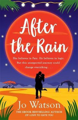 After the Rain : The hilarious opposites-attract rom-com from the author of Love to Hate You - BookMarket