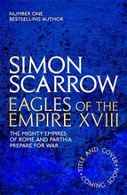 Load image into Gallery viewer, Traitors of Rome (Eagles of the Empire 18) : Roman army heroes Cato and Macro face treachery in the ranks - BookMarket
