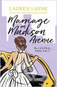 Marriage on Madison Avenue : A sparkling new rom-com from the author of The Prenup!