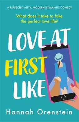 Love at First Like : A wise and witty rom-com of love in the digital age - BookMarket