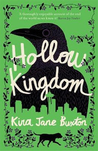 Hollow Kingdom : It's time to meet the world's most unlikely hero...