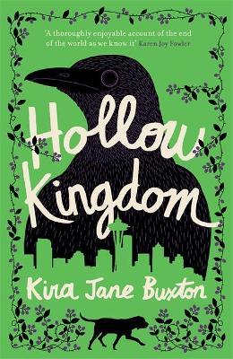 Hollow Kingdom : It's time to meet the world's most unlikely hero...