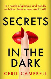 Secrets in the Dark : THE glamorous blockbuster, that's the escapist treat you NEED!