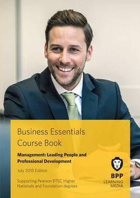 Business Essentials Management: Leading People and Professional Development : Study Text - BookMarket