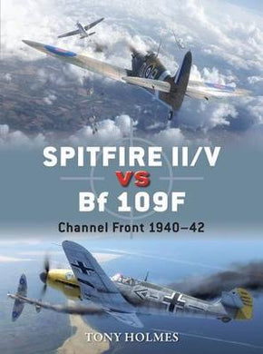 Due067 Spitfire Ii/V Vs Bf 109F: Channel - BookMarket
