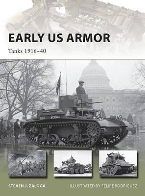 Early US Armor : Tanks 1916-40 - BookMarket