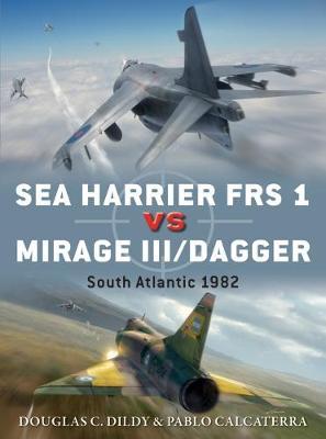Sea Harrier FRS 1 vs Mirage III/Dagger : South Atlantic 1982 - BookMarket