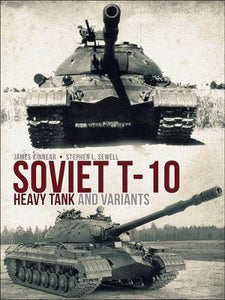 Soviet T-10 Heavy Tank and Variants - BookMarket