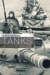Tanks: 100 Years Of Evolution