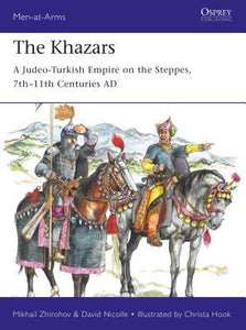 The Khazars : A Judeo-Turkish Empire on the Steppes, 7th-11th Centuries AD - BookMarket