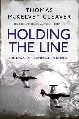 Holding The Line: Air Campaign Korea /H
