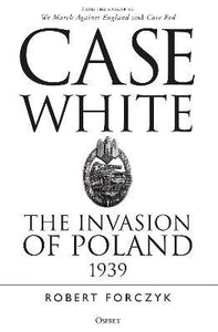 Case White: Poland 1939