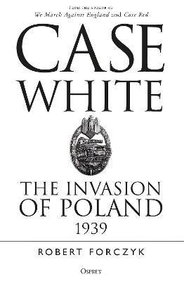 Case White: Poland 1939