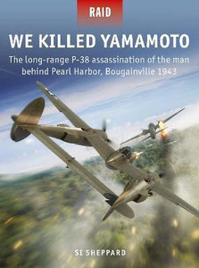 Raid053 We Killed Yamamoto