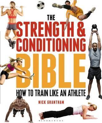 Strength And Conditioning Bible /P - BookMarket