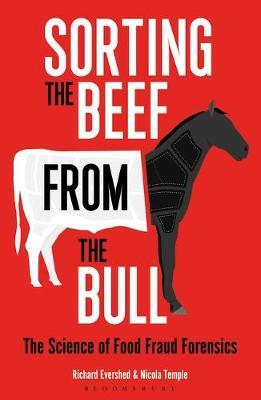 Sorting the Beef from the Bull : The Science of Food Fraud Forensics - BookMarket