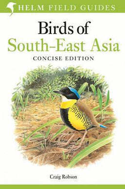 Birds Of South-East Asia Concise Edition - BookMarket