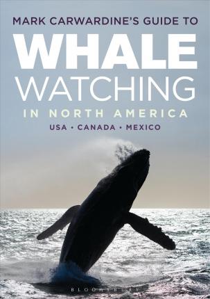 Mark Carwardine'S Guide To Whale Watchin