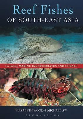 Reef Fishes Of South-East Asia - BookMarket
