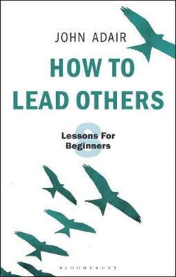 How to Lead Others : Eight Lessons for Beginners - BookMarket