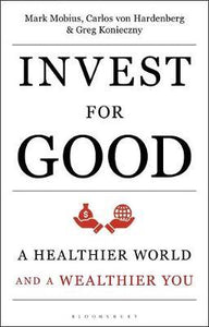 Invest for Good : A Healthier World and a Wealthier You - BookMarket
