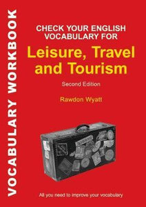 Check Your English Vocabulary For Leisure, Travel & Tourism