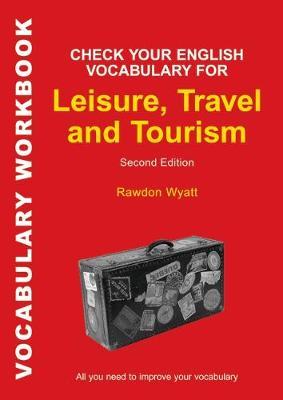 Check Your English Vocabulary For Leisure, Travel & Tourism