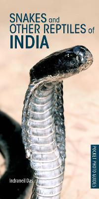 Snakes & Other Reptiles Of India