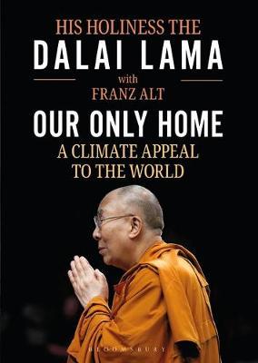 Our Only Home : A Climate Appeal to the World