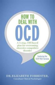 How to Deal with OCD : A 5-step, CBT-based plan for overcoming obsessive-compulsive disorder - BookMarket