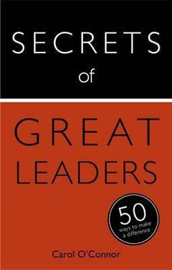 Secrets of Great Leaders : 50 Ways to Make a Difference - BookMarket