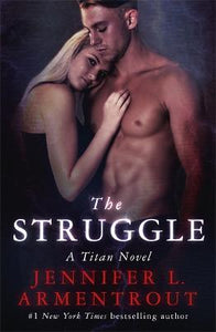 The Struggle : The Titan Series Book 3